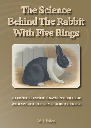 The Science Behind The Rabbit With Five Rings by W J Paley